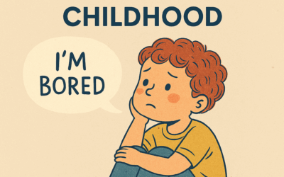 The Beauty of Boredom in Childhood